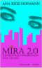 [Mira 2.0 01] • Januar - Juni